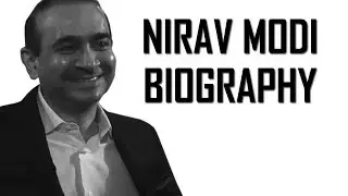 Nirav Modi Biography (Fraud Ka Naya Chehra)