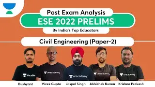 ESE 2022 Prelims | Post Exam Analysis | Civil Engineering (Paper-2) | By India's Top Educators