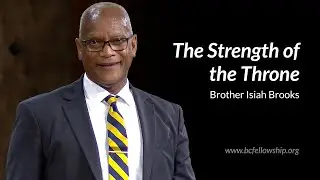 260118 - Isiah Brooks: The Strength of the Throne