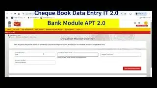 Cheque Book Data Entry in IT 2.0 Head Post Office