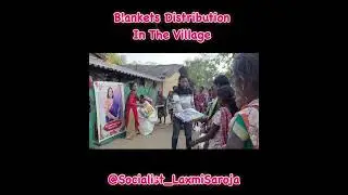Blankets Distribution In The Village ​⁠  @Socialist-LaxmiSaroja #blanketdistribution #joyofgiving