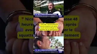#Nice (06) : Richard passe 48 heures en garde &agrave; vue apr&egrave;s avoir tent&eacute; de d&eacute;loger le #squatteur de so