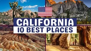 Best Places to Visit in California USA 2025 - Ultimate California  Travel Guide 2025