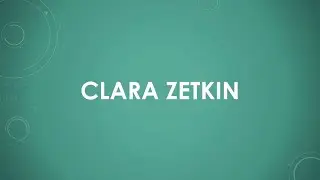 Clara Zetkin einfach und kurz erklärt