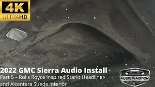 2022 GMC Demo Vehicle   Part 5 – Rolls Royce Inspired Starlit Headliner and Alcantara Suede Interior