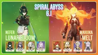 C0 Nefer Lunar Bloom & C0 Mavuika Melt | NEW Spiral Abyss 6.1 | Genshin Impact