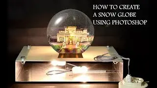 How to create a snow globe using Photoshop Part -1