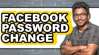 How to Facebook Password Change