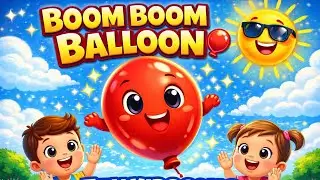 Boom Boom Balloon 🎈 | Viral Kids Rhyme | Baby Songs with Actions
