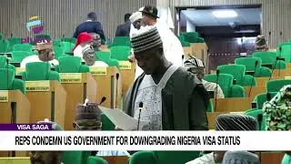 Visa Saga: Reps Condemn Us Government For Downgrading Nigeria Visa Status