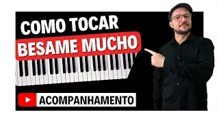 BESAME MUCHO ACOMPANHAMENTO