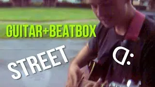 Guitar + Beatbox in the Street / Гитара + Битбокс на Улице