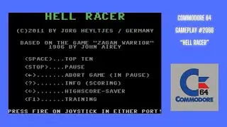 Hell Racer (Commodore 64 / Gameplay #2066)