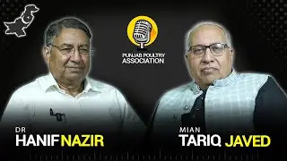 Uncovering the Science Behind Broiler | Part 1 | Tariq Javed & Dr.Hanif Nazir PhD Poultry Specialist