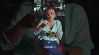 Sakchi Food Walk | Jamshedpur Series | Litti Chokha