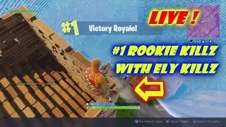 Rookie skills with Ely Killz  MUST SEE LAST GAME ! 3 wins in stream Bro!