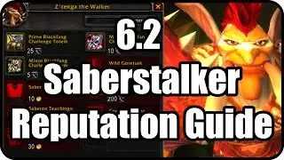 WoW: Saberstalker Reputation + Blackfang Claws Farming / Grinding Guide - Tanaan Jungle - Patch 6.2