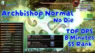 Archbishop Normal Windwalker POV No Die TOP DPS 8 Minutes Clear SS Rank - DN Classic