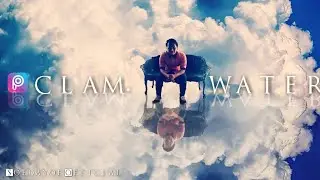 Edit foto kekinian untuk Instagram dan sosial media CALM WATER | picsart tutorial