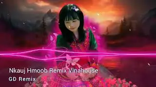 NKAUJ HMOOB REMIX DJ HOT NHẤT TIKTOK 2025 - Xaus Li No Remix
