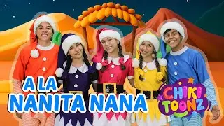 A La Nanita Nana - Chiki Version | M&uacute;sica para ni&ntilde;os | @ChikiToonz