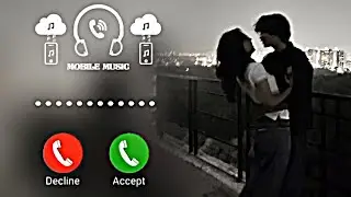 New Music Ringtone 2025 Romantic Ringtone Nepali Ringtone Trending Ringtone