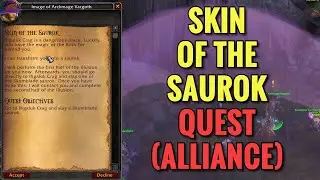 Skin Of The Saurok Quest (ALLIANCE) (WoW MOP)