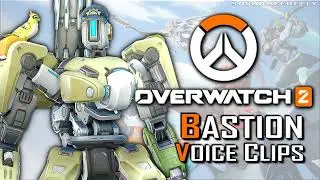 All Bastion Voice Clips &bull; Overwatch 2 &bull; All Voice Lines and Interactions &bull; (Chris Metzen)