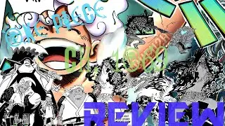 ONE PIECE CH. 1069 WE OWE ALL THERE IS TO DESIRE!!