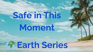 Safe in This Moment | Calming Affirmations for Trauma & Anxiety - Hawaiian Reggae