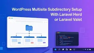 WordPress Multisite Subdirectories on Laravel  Herd Windows