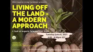 Living Off The Land. A Modern Approach(edited) | SDA Caribbean Country Living