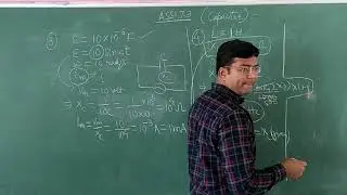 LECT 08 | Chapter 07 | 12 Physics | Simple  Problems on ac voltage applied to capacitor |