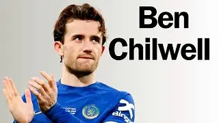 Ben Chilwell ★Style of Play★Goals and assists
