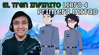JugandorCriticon Reacciona AL TREN INFINITO: LIBRO 4 (1ra mitad)