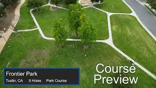 Frontier Park - Disc Golf - Course Preview