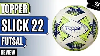 EXCELENTE CUSTO-BENEF&Iacute;CIO, Bola Topper Slick 22 Futsal - REVIEW E AN&Aacute;LISE