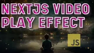 JavaScript Tutorial: NextJs Mouse Enter and Leave Event Video play() (use)Effect.