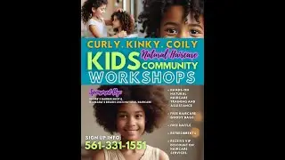 KINKY COILY CURLY KIDS NATURAL HAIRCARE COMMUNITY WORKSHOPS