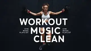 Clean Workout Beats: 2023-2024 Essentials