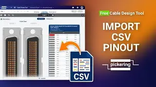 How to Import Pinouts Using a CSV File | Cable Design Tool Tutorial