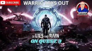 OF LIES AND RAIN IN VR