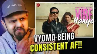 VYOMA WITH BACK TO BACK TRACKS !! #reaction Vibe Hanyo - MadhesiBeats x Vyoma