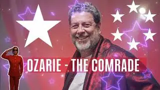 Ozarie - The Comrade  (2025 ULP Unity Labour Party Campaign Song) 