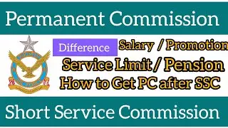 What's difference in Permanent Commission and short service commission of Pakistan Air Force
