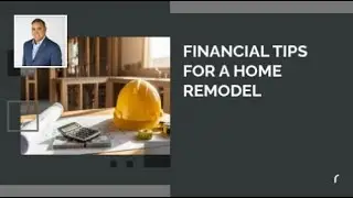 Financial Tips for a Home Remodel