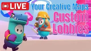 🔴 Fall Guys Custom LIVE! Playing your Creative Maps!