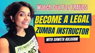 Become a Licensed ZUMBA Instructor with ZES(tm) Shweta Kulkarni