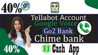 Tellabot 40% discount Account/Google voice, chime bank,cash app,go2 Bank 