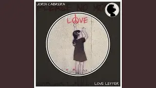 Love Letter (Original Mix)